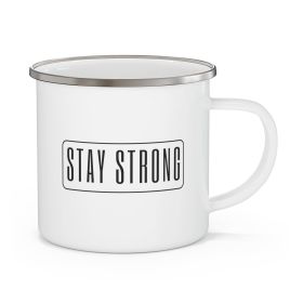 Enamel Camping Mug, Stay Strong - Motivational Affirmation - Black